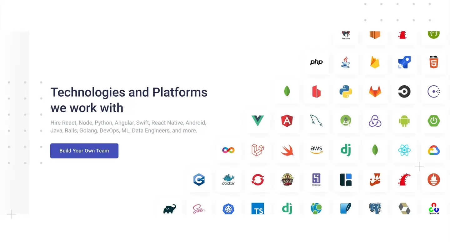 Technologies and Platforms we work with: a staggered wall of technology logos and a Build Your Own Team button