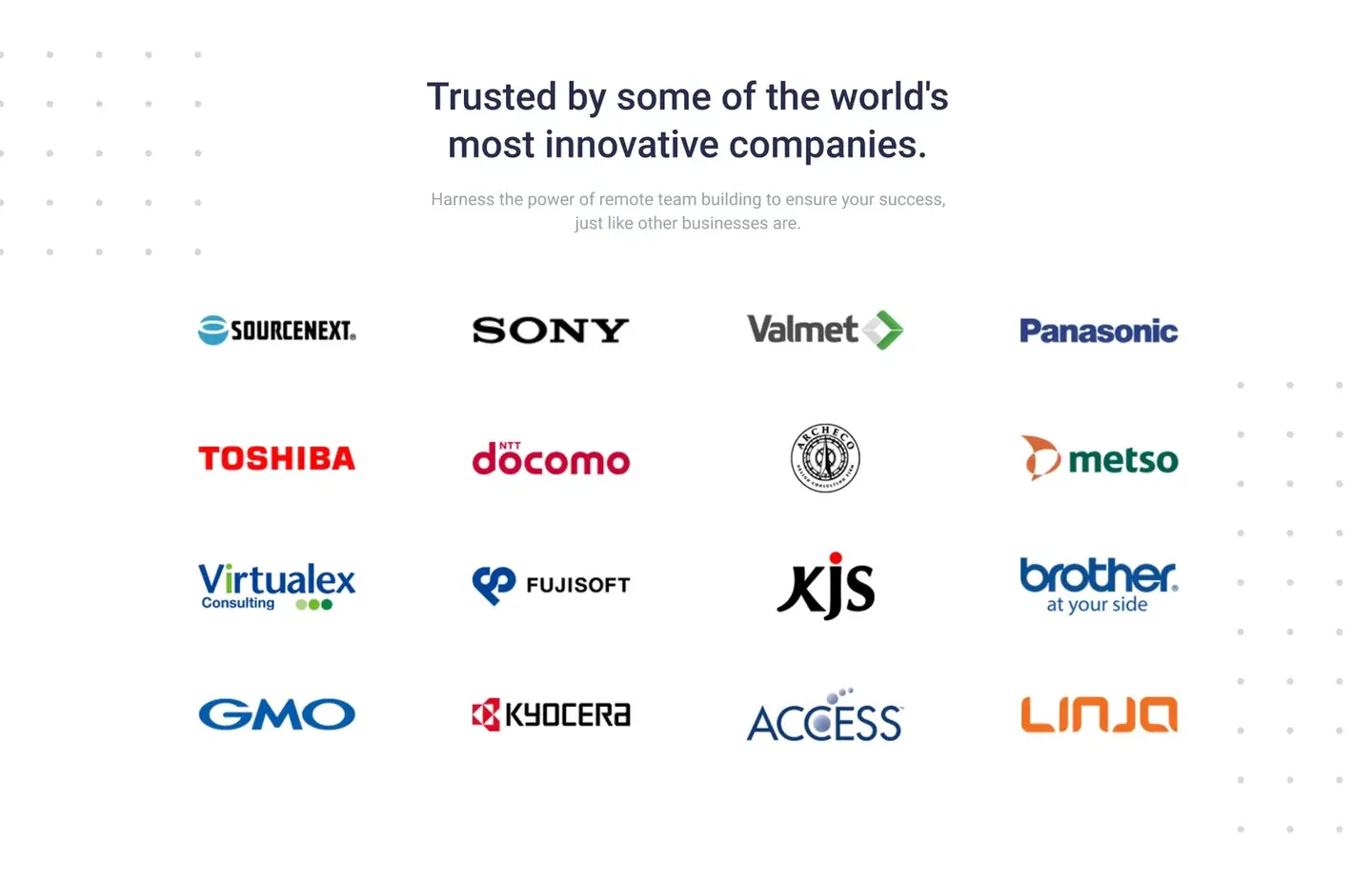 Client logos: SOURCENEXT, Sony, Valmet, Panasonic, Toshiba, NTT docomo, Archeco, Metso, Virtualex Consulting, Fujisoft, KJS, Brother, GMO, Kyocera, Access, Linja